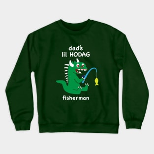 Lil Hodag - Dad’s Lil Hodag Fisherman Children's Character Crewneck Sweatshirt